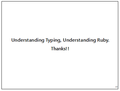 Understanding Typing. Understanding Ruby.